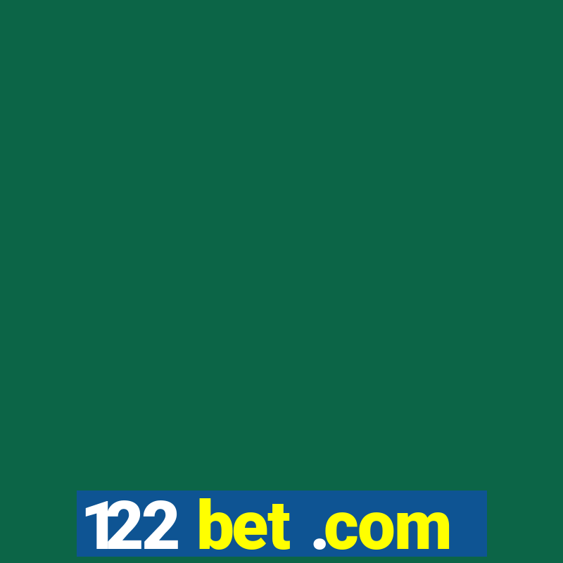 122 bet .com